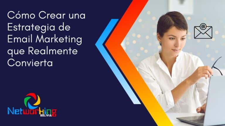 Cómo Crear una Estrategia de Email Marketing